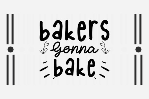 Bakers Gonna Bake SVG Review