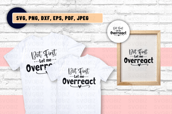 But First Let Me Overreact SVG Review for Real Projects