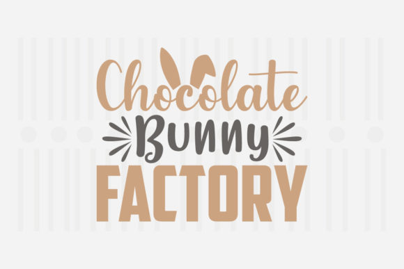 Chocolate Bunny Factory Easter SVG Review