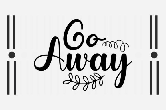 Go Away Svg: A Designer’s Review for Embroidery Projects