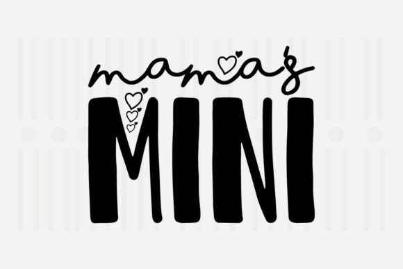 Mama s Mini, Mother’s Day SVG Review