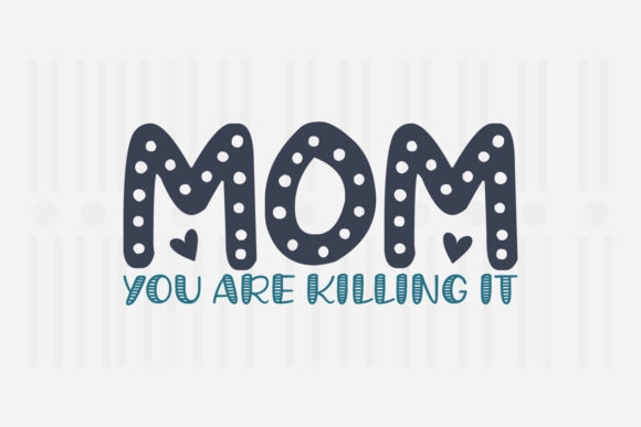 Mom You Are Killing It Mother’s Day SVG Review for Real Projects