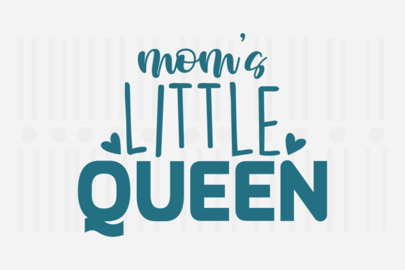 Mom’s Little Queen Mother’s Day SVG Review: A Designer’s Take