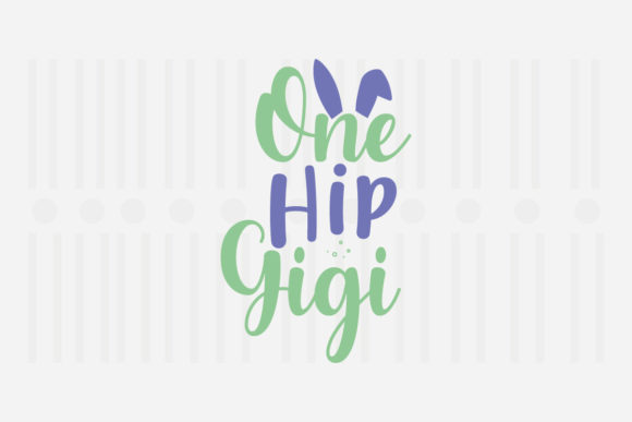 One Hip Gigi, Easter SVG Review