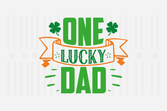 One Lucky Dad St. Patrick’s Svg Review