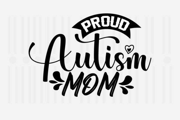 Proud Autism Mom Mother’s Day SVG Review