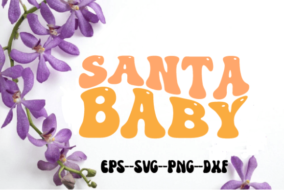 Santa Baby Retro Wavy SVG for Real-World Embroidery Projects