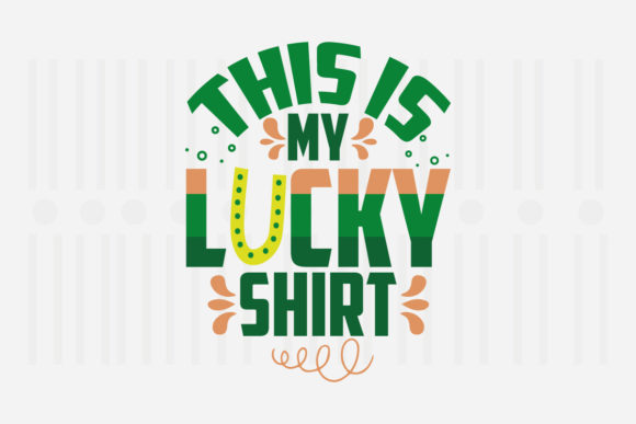 This Is My Lucky Shirt St. Patrick's Svg Review
